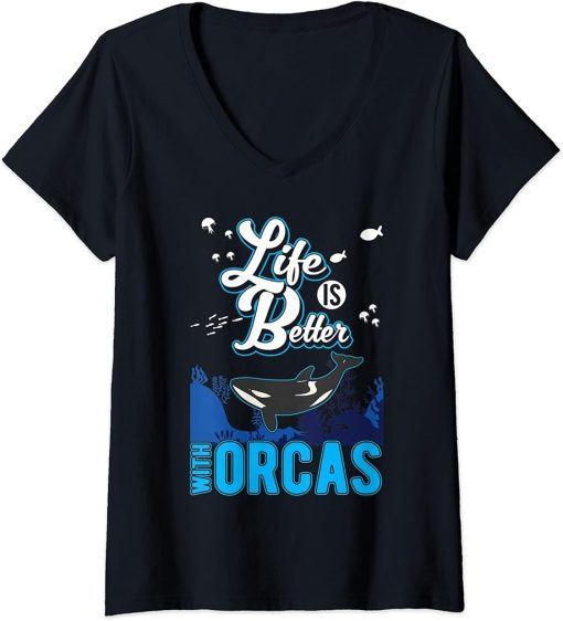 Womens Life is better with Orcas V-Neck T-Shirt