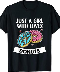 Just A Girl Who Loves Donuts Funny Donut Day Costume T-Shirt