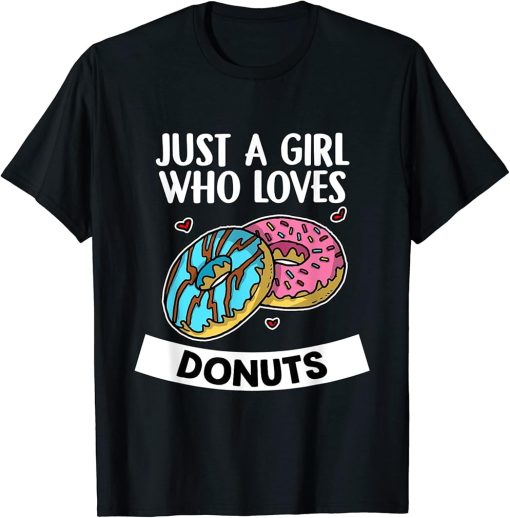 Just A Girl Who Loves Donuts Funny Donut Day Costume T-Shirt